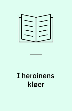I heroinens kløer