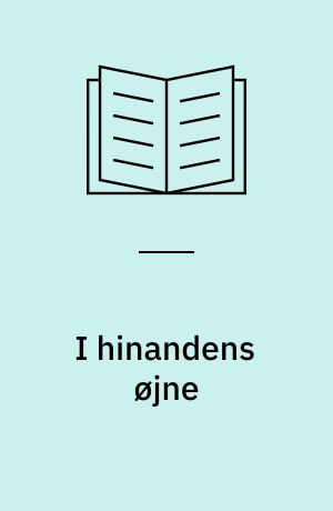I hinandens øjne : bidrag til en kynisk etik