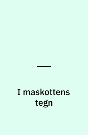 I maskottens tegn