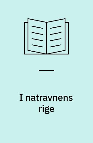 I natravnens rige : fuglelivet i Nørlund Plantage og Harrild Hede