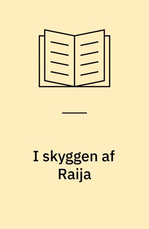 I skyggen af Raija