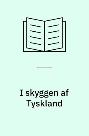 I skyggen af Tyskland