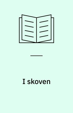 I skoven