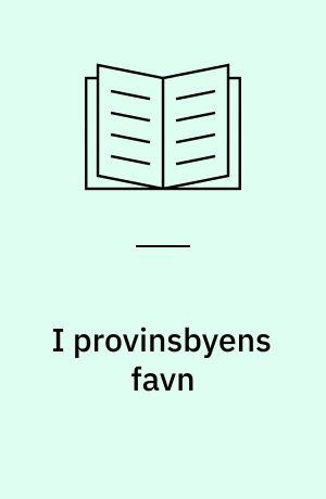 I provinsbyens favn : græsrødder i Svendborg