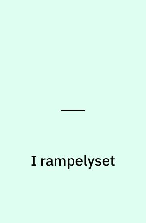 I rampelyset