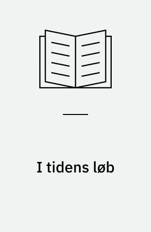 I tidens løb : eksistentiel pædagogik og historisk eksistens