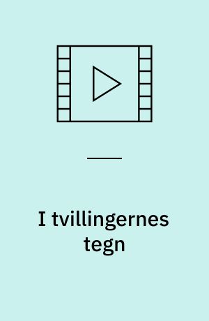 I tvillingernes tegn