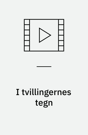 I tvillingernes tegn