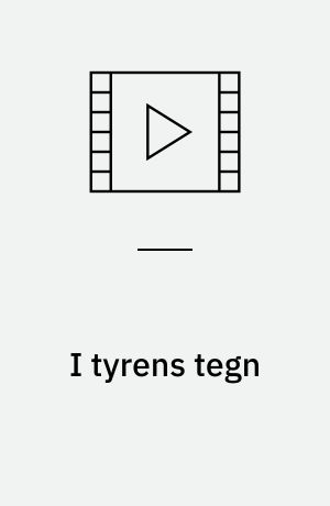 I tyrens tegn