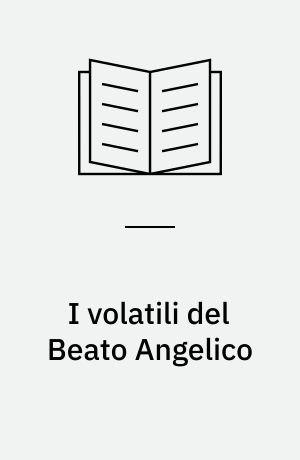 I volatili del Beato Angelico