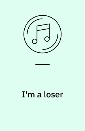 I'm a loser