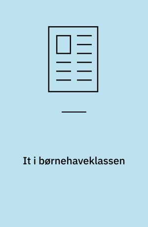 It i børnehaveklassen
