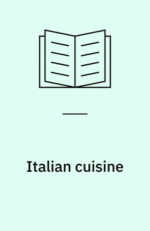 Italian cuisine : a cultural history