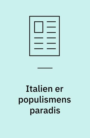 Italien er populismens paradis