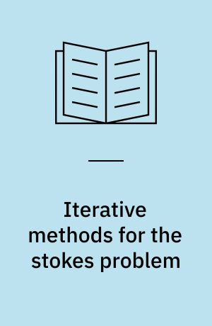Iterative methods for the stokes problem