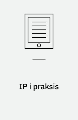 IP i praksis : et værktøj til studiet af international politik