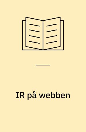 IR på webben : en undersökning av effektiviteten hos tre frågebaserade söktjänster