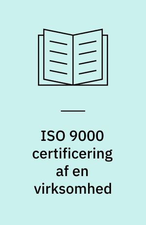 ISO 9000 certificering af en virksomhed