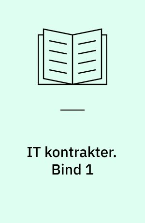 IT kontrakter. Bind 1