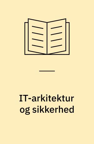 IT-arkitektur og sikkerhed