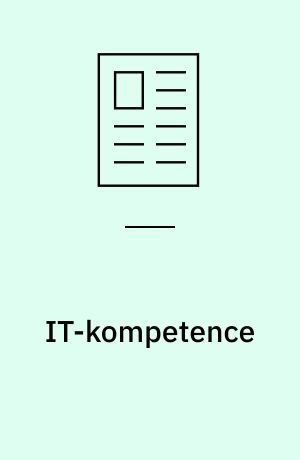 IT-kompetence : - hvad er det?