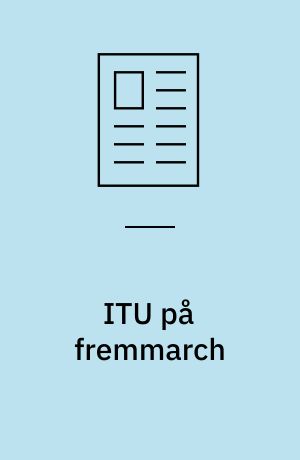 ITU på fremmarch