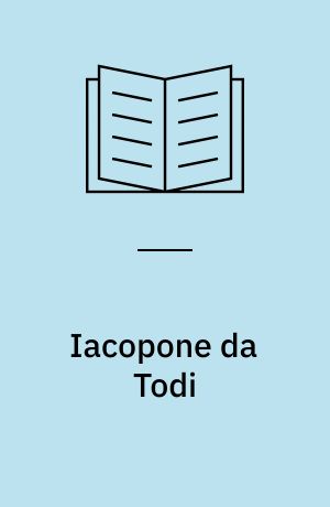 Iacopone da Todi : Laude. A cura di Franco Mancini