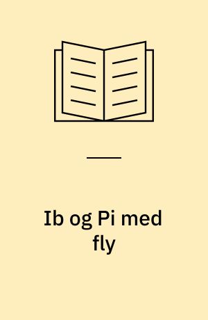 Ib og Pi med fly