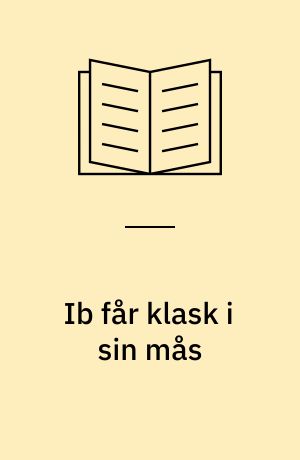 Ib får klask i sin mås