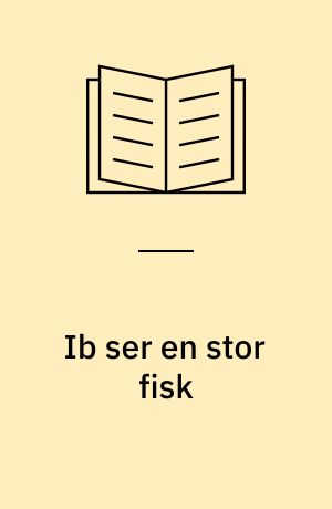 Ib ser en stor fisk