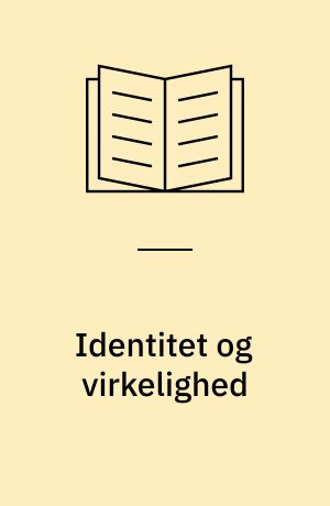 Identitet og virkelighed : en tematisk læsning i Svend Åge Madsens forfatterskab
