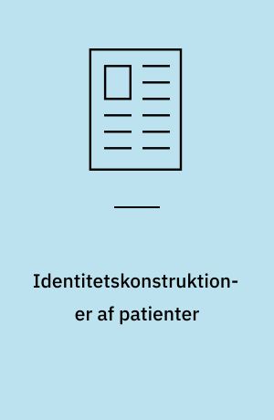 Identitetskonstruktioner af patienter