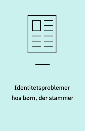 Identitetsproblemer hos børn, der stammer