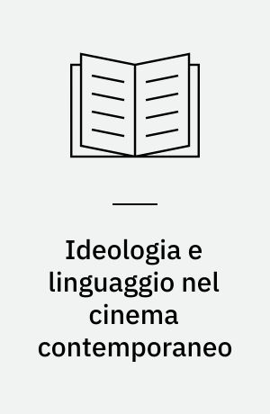 Ideologia e linguaggio nel cinema contemporaneo : Jean-Luc Godard