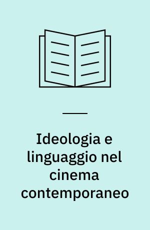 Ideologia e linguaggio nel cinema contemporaneo : Jean-Luc Godard
