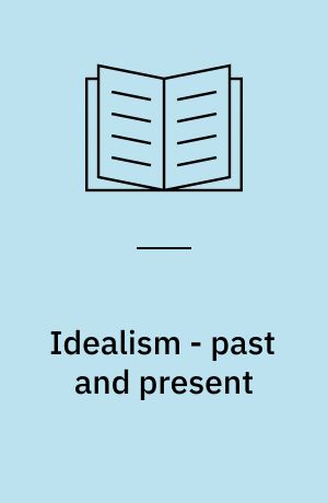 Idealism - past and present