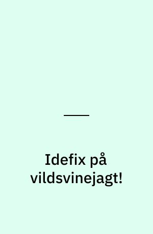 Idefix på vildsvinejagt!