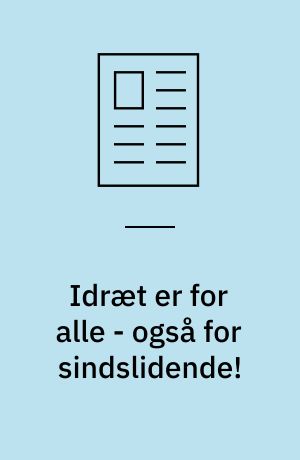 Idræt er for alle - også for sindslidende!