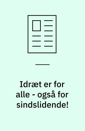 Idræt er for alle - også for sindslidende!