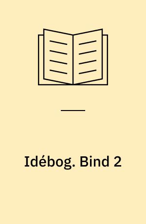 Idébog. Bind 2