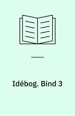 Idébog. Bind 3