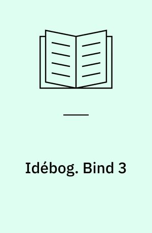 Idébog. Bind 3
