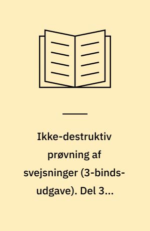 Ikke-destruktiv prøvning af svejsninger. Del 3 : Ultralydprøvning