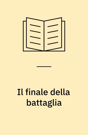 Il finale della battaglia