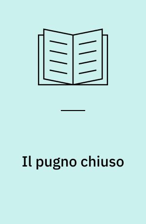 Il pugno chiuso