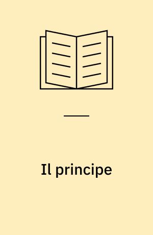 Il principe : Italienisch/deutsch