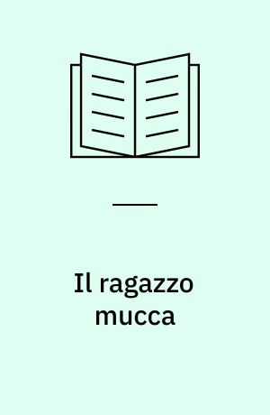 Il ragazzo mucca