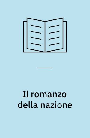 Il romanzo della nazione