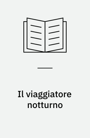 Il viaggiatore notturno