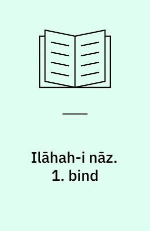 Ilāhah-i nāz. 1. bind